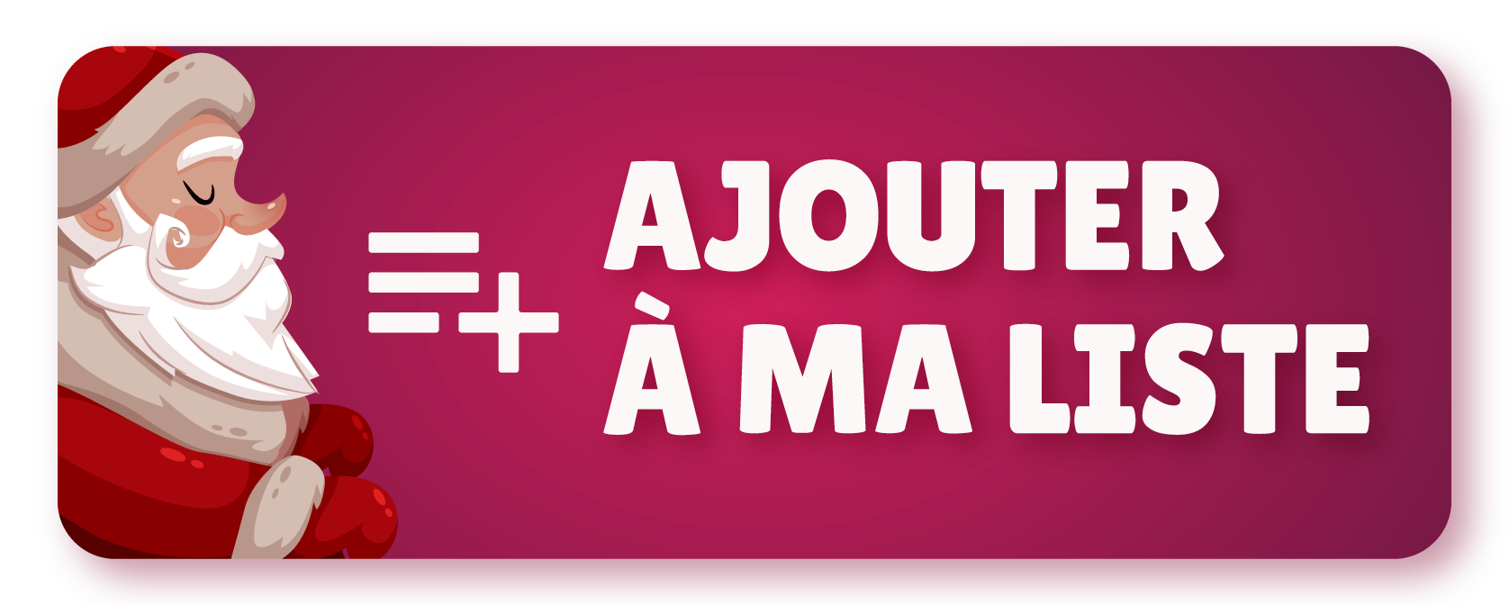 Bouton d'ajout à la liste au Père Noël