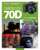 DUNOD Obtenez le Maximum du Canon Eos 70D Photo DUNOD6227771