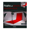 EYROLLES Flashs et Photo Numérique Photo G13256