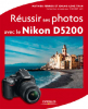 EYROLLES Réussir ses Photos avec le Nikon D5200 Photo G13712
