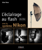 EYROLLES LEclairage au Flash avec le Système Nikon Photo G14358