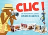 EYROLLES Clic! Le Manuel des Petits Photographes Photo G14415